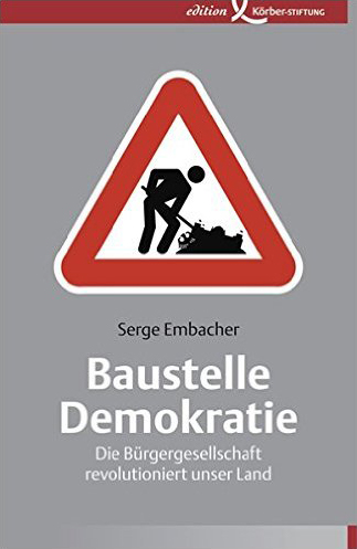 Serge Embacher: Baustelle Demokratie