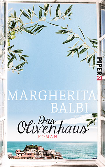 Margherita Balbi: Das Olivenhaus